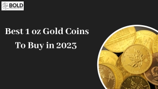 Best 1 oz Gold Coins To Buy in 2023