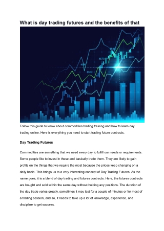What is day trading futures and the benefits of that