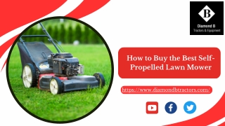 How to Buy the Best Self-Propelled Lawn Mower