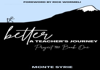 (PDF BOOK) better: A Teacher's Journey: Project 180 Book One kindle