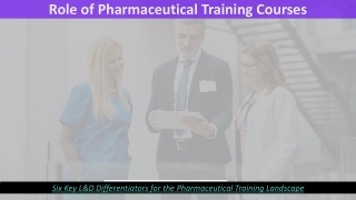 Role of Pharmaceutical Training Courses