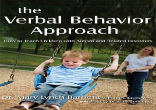 download The Verbal Behavior Approach: How to Teach Children With Autism and Rel