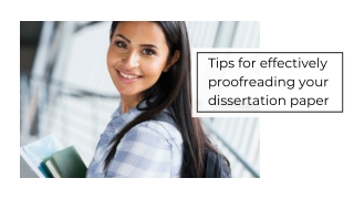 Tips for Effectively Proofreading Your Dissertation Paper