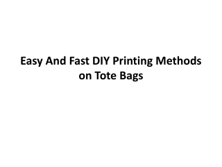 Easy And Fast DIY Printing Methods on Tote Bags