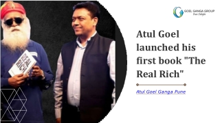 Atul Goel launched his first book he Real Rich