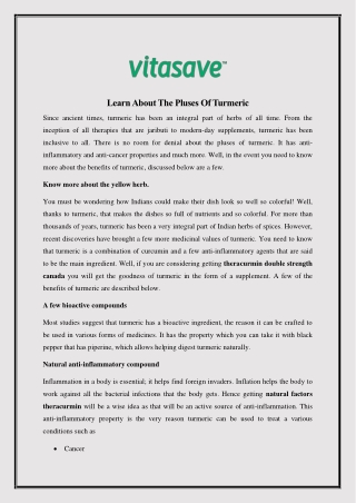 Learn about the pluses of turmeric