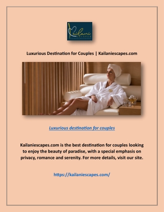 Luxurious Destination for Couples | Kailaniescapes.com