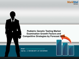Pediatric Genetic Testing Market Examination Growth Factors