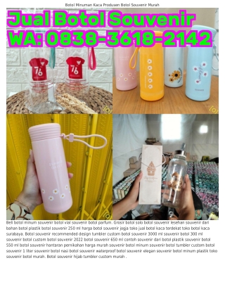 Ö8౩8·౩Ꮾ18·ᒿ1Ꮞᒿ (WA) Souvenir Botol Kaca Botol Minum Murah Grosir