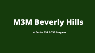 M3M Beverly Hills At Sector 79 Gurgaon - Download PDF