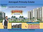 Amrapali Princely Estate offers Homes in Noida on affordable