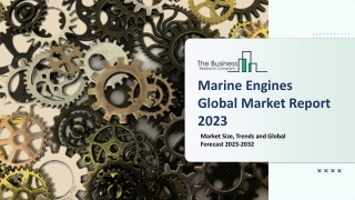 Marine Engines Market 2023 - CAGR Status, Major Players, Forecasts 2032