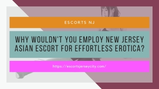 Why wouldnt you employ New Jersey Asian model for effortless erotica