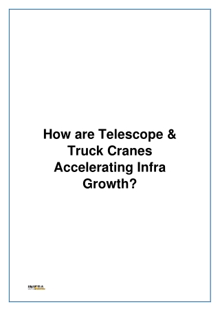 How are Telescope & Truck Cranes Accelerating Infra Growth