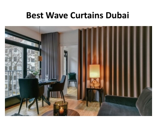 Best Wave Curtains Dubai