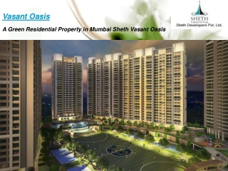 Sheth Vasant Oasis