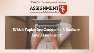 Which Topics Are Covered In A Business  Law Assignment
