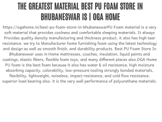 THE GREATEST MATERIAL BEST PU FOAM STORE IN BHUBANESWAR IS | OGA HOME