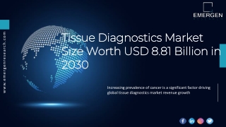 Tissue Diagnostics Market