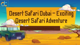 Desert Safari Dubai – Exciting Desert Safari Adventure
