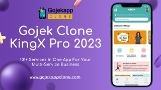 Gojek Clone KingX Pro: 101  Services In One App For Your Multi-Service Business