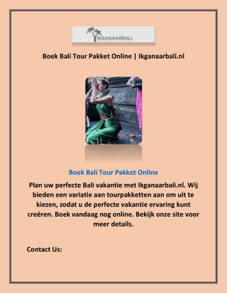 Boek Bali Tour Pakket Online | Ikganaarbali.nl