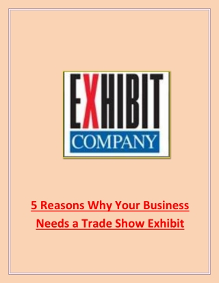 5 Reasons Why Your Business Needs a Trade Show Exhibit