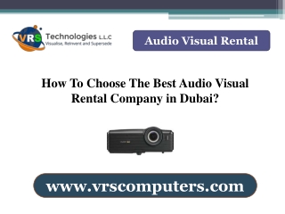 How To Choose The Best Audio Visual Rental Company in Dubai?
