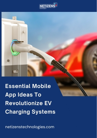 A Guide To Revolutionizing EV Charging Systems With Mobile Apps