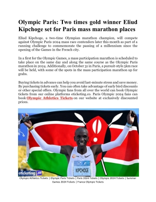 Olympic Paris Two times Winner Eliud Kipchoge set for Paris mass marathon places