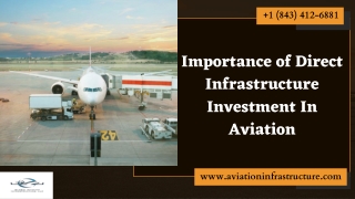 Importance of Direct Infrastructure Investment in Aviation