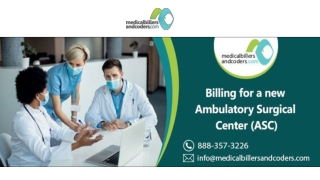 Billing for a new Ambulatory Surgical Center (ASC)