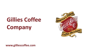 Welcome To Gillies Coffee Company