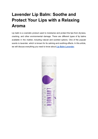Lavender Lip Balm_ Soothe and Protect Your Lips with a Relaxing Aroma