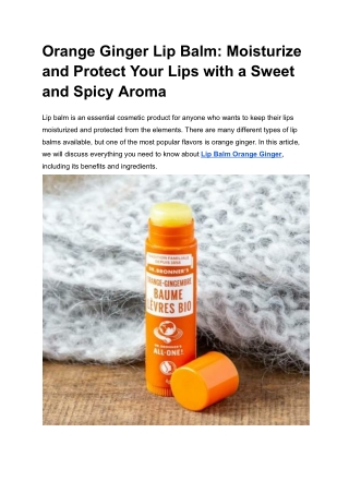 Orange Ginger Lip Balm_ Moisturize and Protect Your Lips with a Sweet and Spicy Aroma