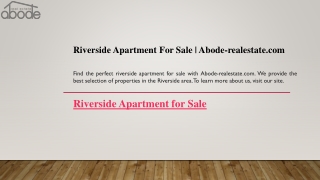 Riverside Apartment For Sale Abode-realestate.com