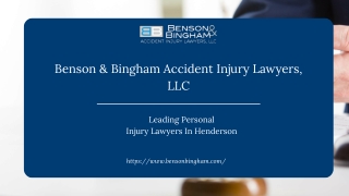 Leading Personal Injury Lawyers in Henderson | Benson & Bingham