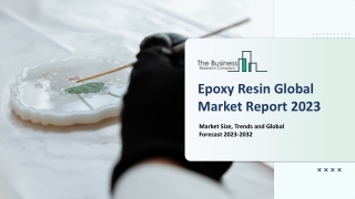 Epoxy Resin Market Drivers, Demand, Insights 2023-2032