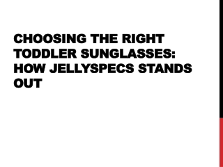 Choosing the Right Toddler Sunglasses: How JellySpecs Stands Out