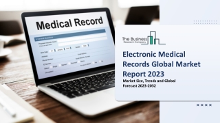 Electronic Medical Records Market Size, Share, Outlook 2023-2032