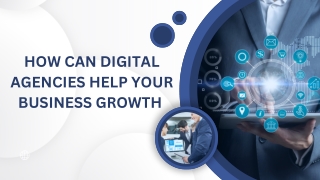 How Can Digital Agencies Help Your Business Growth