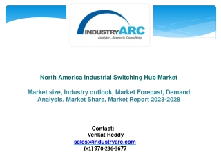 North America Industrial Switching Hub Market