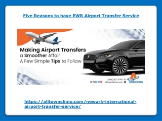 Five Reasons to have EWR Airport Transfer Service