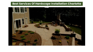 Best Services Of Hardscape Installation Charlotte NC