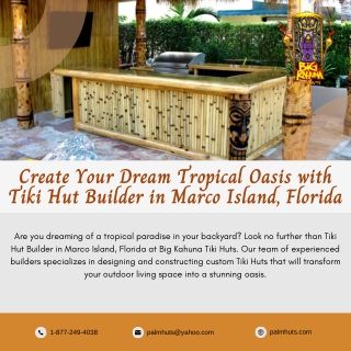 Create Your Dream Tropical Oasis with Tiki Hut Builder in Marco Island, Florida