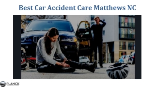 Best Car Accident Care Matthews NC