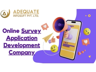 online survey application Development company- Adequate Infosoft