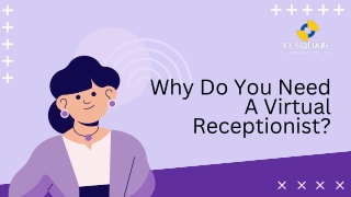 Why Do You Need A Virtual Receptionist?