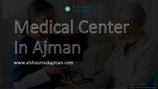 medical center in ajman pptx