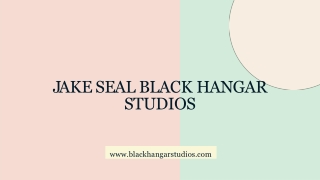 Jake Seal Black Hangar Studios - Best Studio in the USA